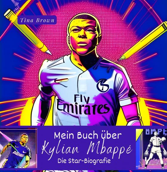 Cover-Bild Mein Buch über Kylian Mbappé