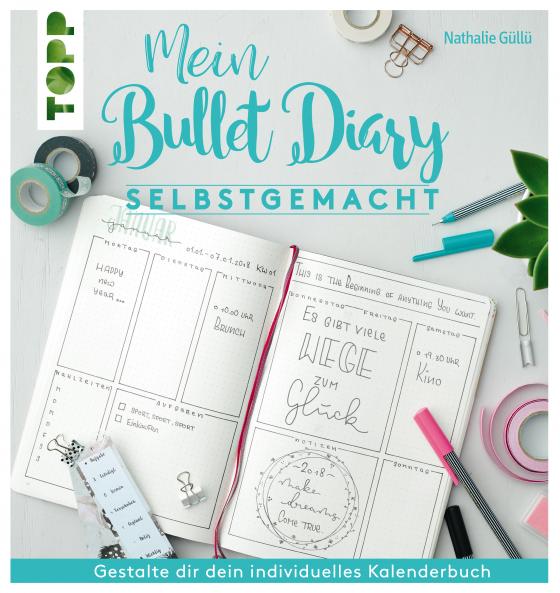 Cover-Bild Mein Bullet Diary selbstgemacht. So wird dein Kalender zum Kreativbuch