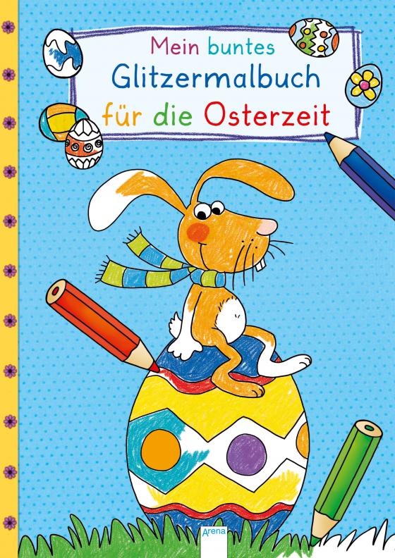 Cover-Bild Mein buntes Glitzermalbuch für die Osterzeit