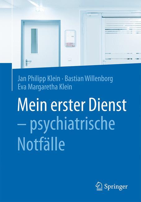 Cover-Bild Mein erster Dienst - psychiatrische Notfälle