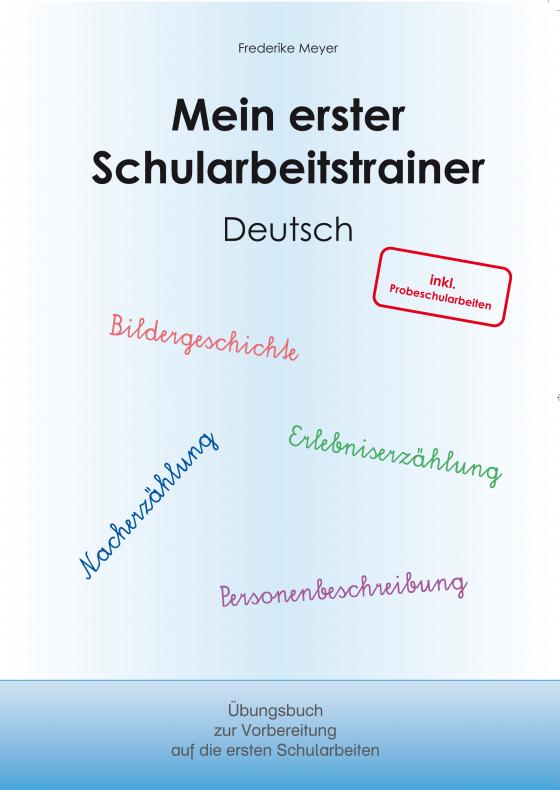 Cover-Bild Mein erster Schularbeitstrainer: Deutsch