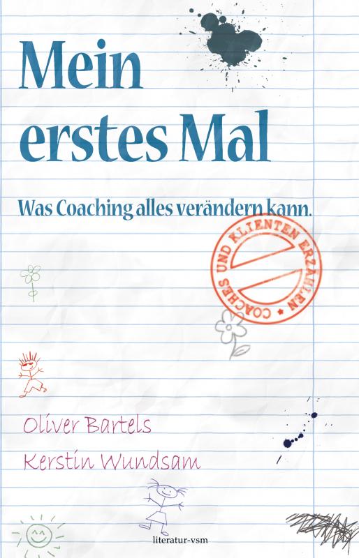 Cover-Bild Mein erstes Mal. Was Coaching alles verändern kann