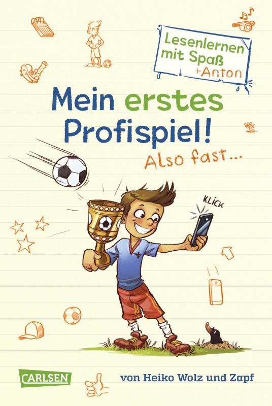 Cover-Bild Mein erstes Profispiel! Also fast ... (Lesenlernen mit Spaß + Anton 2)