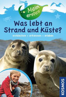 Cover-Bild Mein erstes - Was lebt an Strand und Küste?