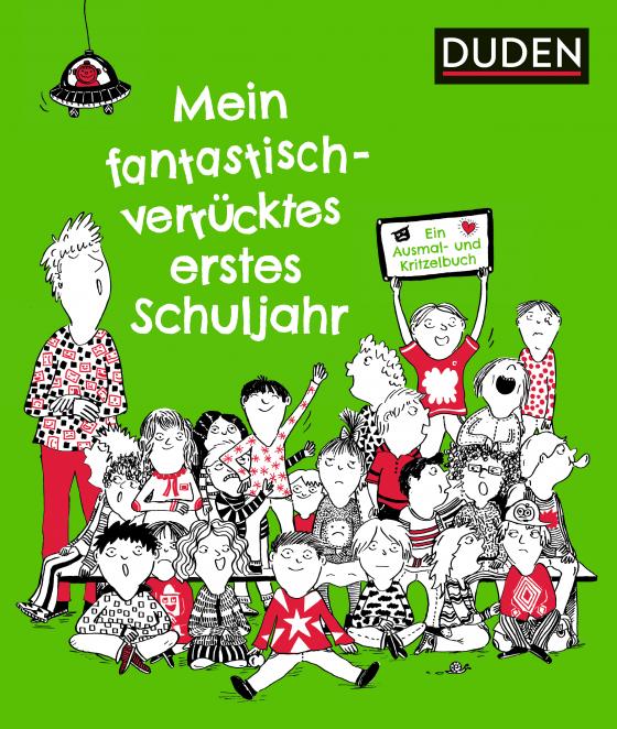 Cover-Bild Mein fantastisch-verrücktes erstes Schuljahr