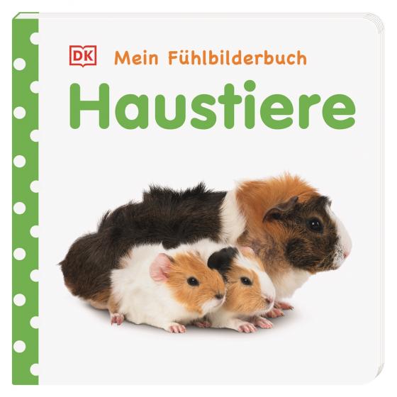 Cover-Bild Mein Fühlbilderbuch. Haustiere