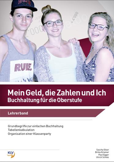 Cover-Bild Mein Geld, die Zahlen und Ich - Buchhaltung für die Oberstufe