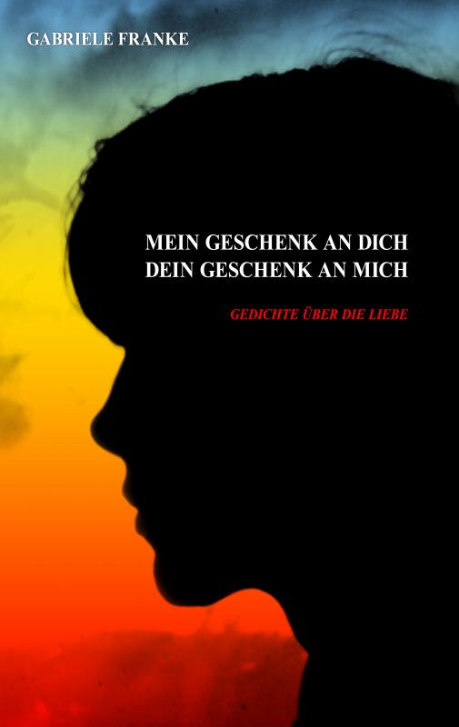 Cover-Bild Mein Geschenk an Dich - Dein Geschenk an mich