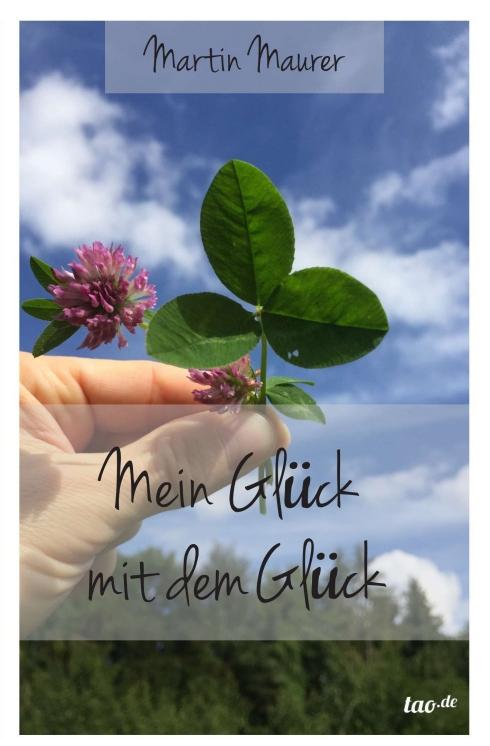 Cover-Bild Mein Glück mit dem Glück