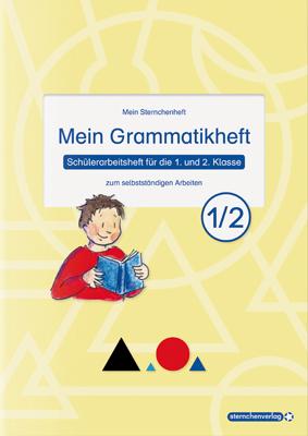 Cover-Bild Mein Grammatikheft 1/2 für die 1. und 2. Klasse