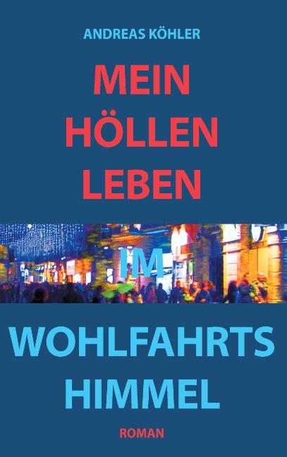 Cover-Bild Mein Höllenleben im Wohlfahrtshimmel