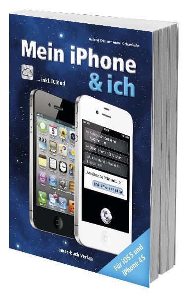 Cover-Bild Mein iPhone & ich - Für iOS 5 und iPhone 4S inkl. iCloud