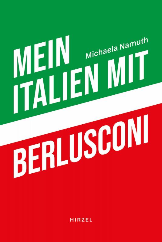 Cover-Bild Mein Italien mit Berlusconi