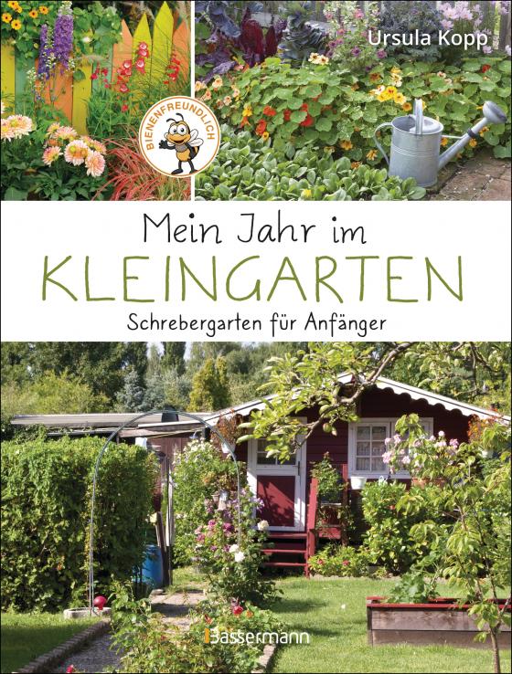 Cover-Bild Mein Jahr im Kleingarten. Schrebergarten für Anfänger