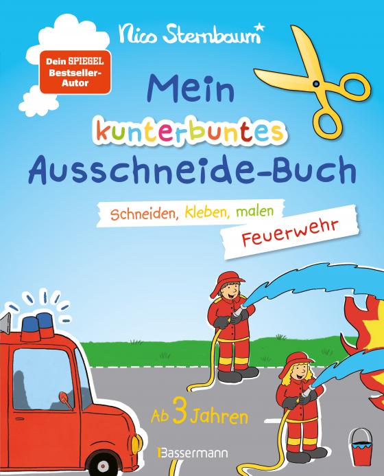 Cover-Bild Mein kunterbuntes Ausschneidebuch - Feuerwehr. Schneiden, kleben, malen ab 3 Jahren