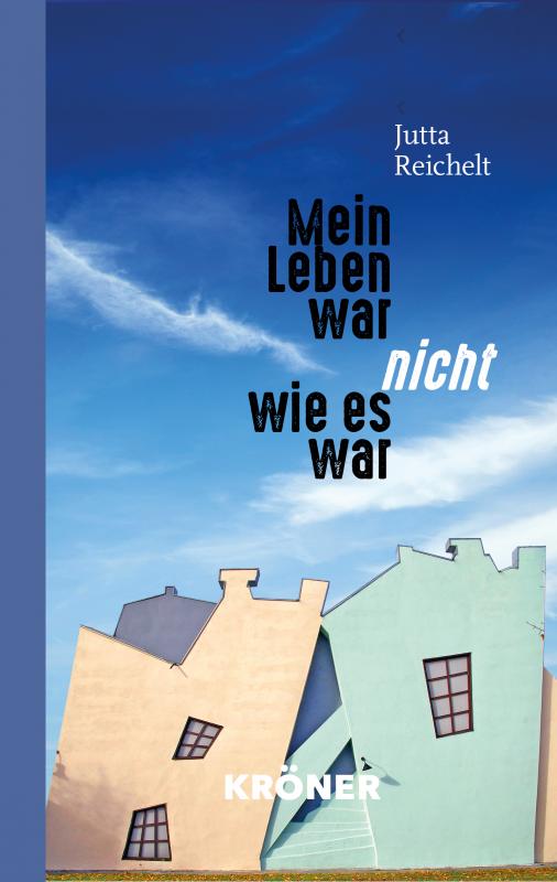 Cover-Bild Mein Leben war nicht, wie es war