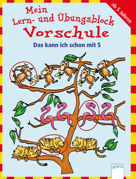 Cover-Bild Mein Lern- und Übungsblock Vorschule. Das kann ich schon mit 5