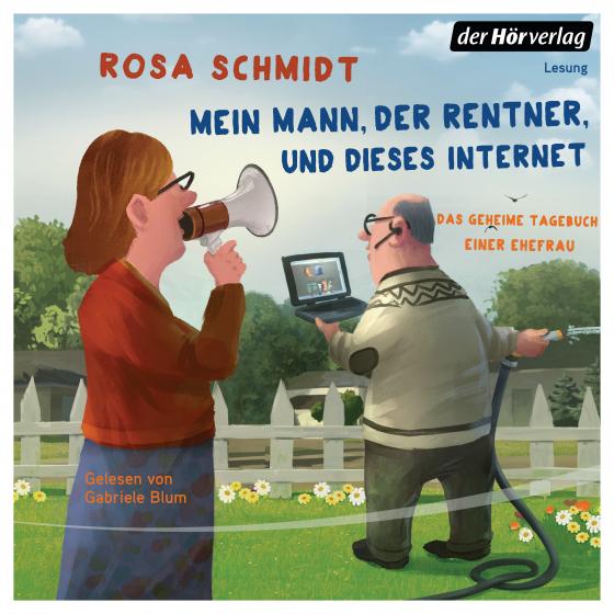 Cover-Bild Mein Mann, der Rentner, und dieses Internet