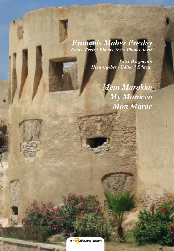 Cover-Bild Mein Marokko, My Morocco, Mon Maroc