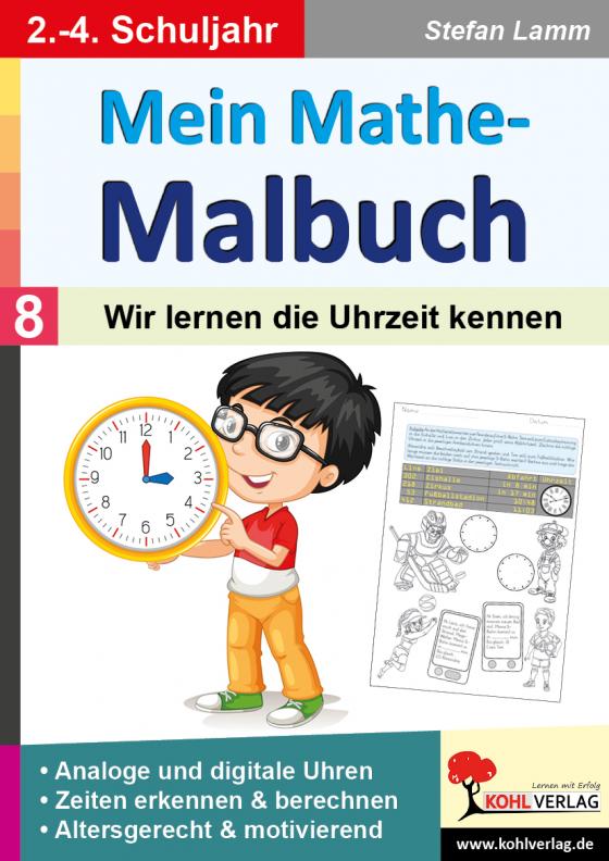 Cover-Bild Mein Mathe-Malbuch / Band 8: Wir lernen die Uhrzeit kennen