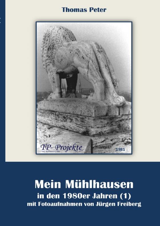 Cover-Bild Mein Mühlhausen in den 1980er Jahren / Mein Mühlhausen in den 1980er Jahren (1)