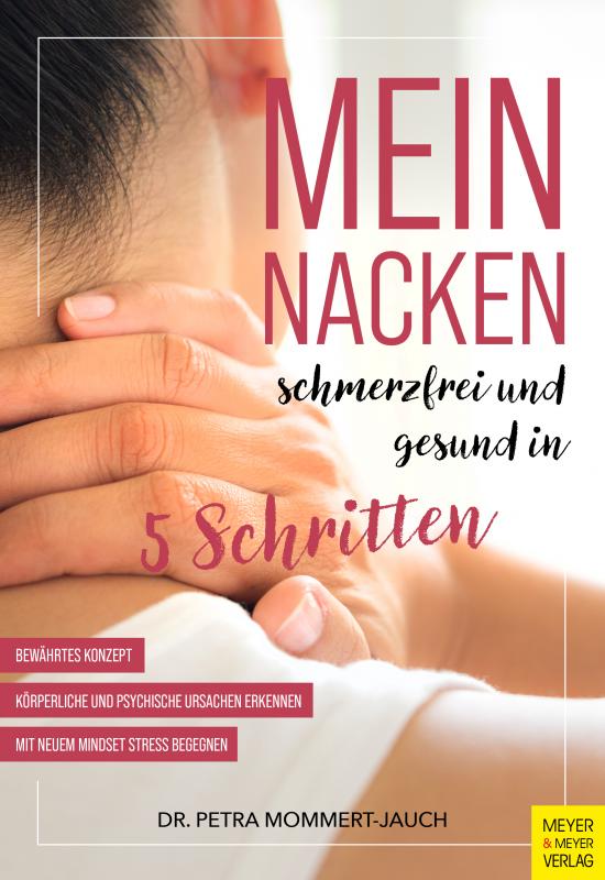 Cover-Bild Mein Nacken - schmerzfrei und gesund in fünf Schritten