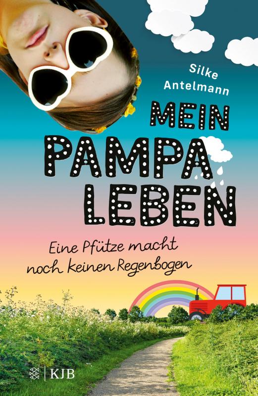 Cover-Bild Mein Pampaleben – Eine Pfütze macht noch keinen Regenbogen