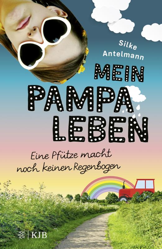 Cover-Bild Mein Pampaleben – Eine Pfütze macht noch keinen Regenbogen