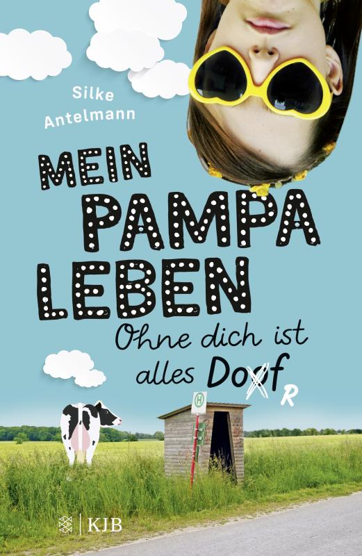 Cover-Bild Mein Pampaleben – Ohne dich ist alles Dorf