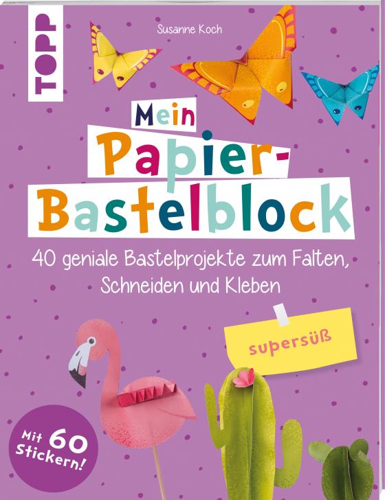Cover-Bild Mein Papier-Bastelblock - supersüß
