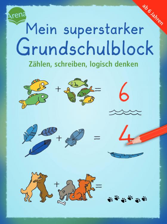 Cover-Bild Mein superstarker Grundschulblock. Zählen, schreiben, logisch denken