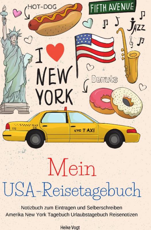 Mein Usa Reisetagebuch Notizbuch Zum Eintragen Und Selberschreiben Amerika New York ebuch Urlaubstagebuch Reisenotizen Lesejury