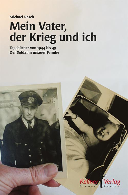 Cover-Bild Mein Vater, der Krieg und ich