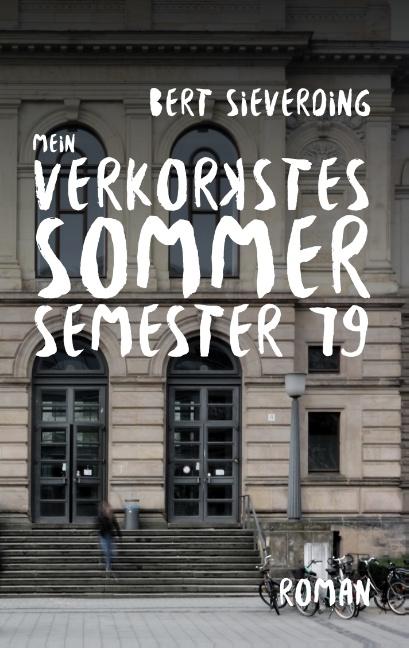 Cover-Bild Mein verkorkstes Sommersemester 79