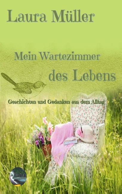 Cover-Bild Mein Wartezimmer des Lebens