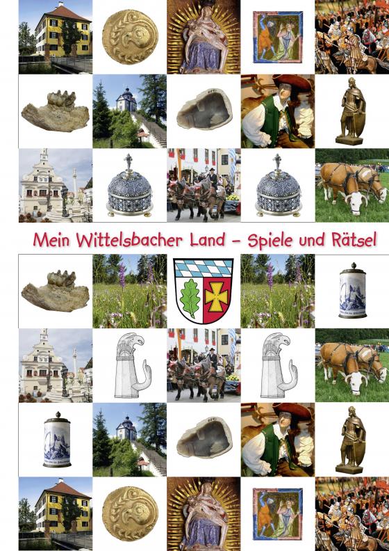 Cover-Bild Mein Wittelsbacher Land – Spiele und Rätsel