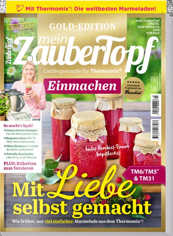 Cover-Bild Mein Zaubertopf Gold Edition 03/24 - EInmachen mit dem Thermomix ® TM5® TM31 TM6