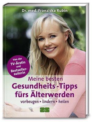 Cover-Bild Meine besten Gesundheits-Tipps fürs Älterwerden