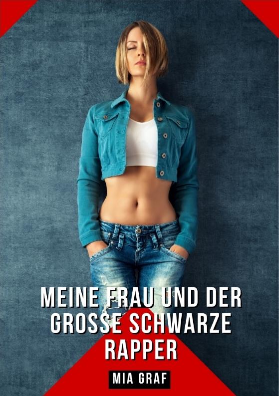 Cover-Bild Meine Frau und der große schwarze Rapper