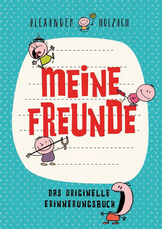 Cover-Bild Meine Freunde: Eintragbuch