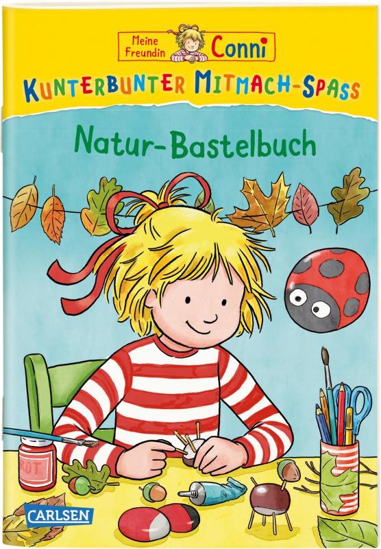 Cover-Bild Meine Freundin Conni: Kunterbunter Mitmach-Spaß - Natur-Bastelbuch