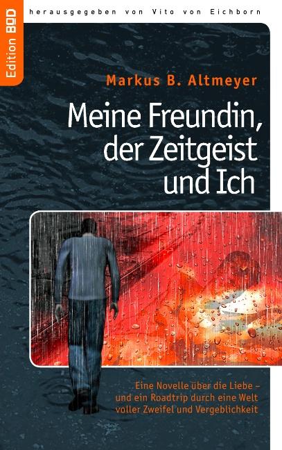 Cover-Bild Meine Freundin, der Zeitgeist und Ich