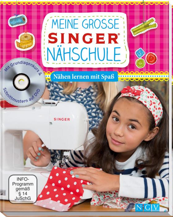 Cover-Bild Meine große SINGER Nähschule (mit DVD)