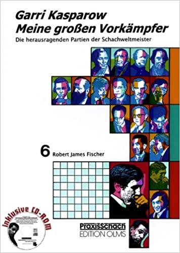 Cover-Bild Meine grossen Vorkämpfer / Meine grossen Vorkämpfer. Die bedeutendsten Partien der Schachweltmeister,...