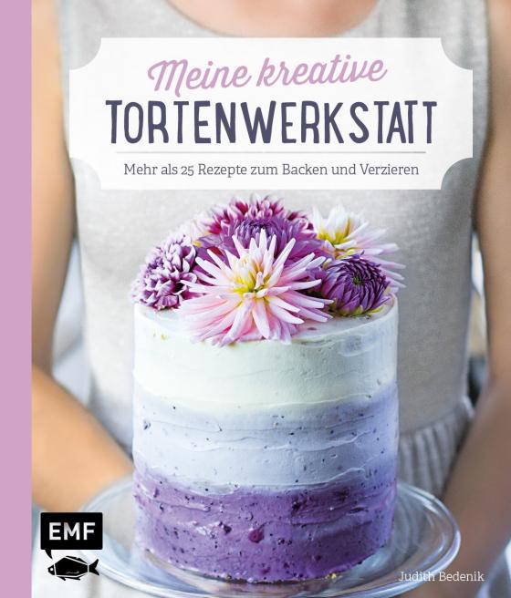 Cover-Bild Meine kreative Torten-Werkstatt
