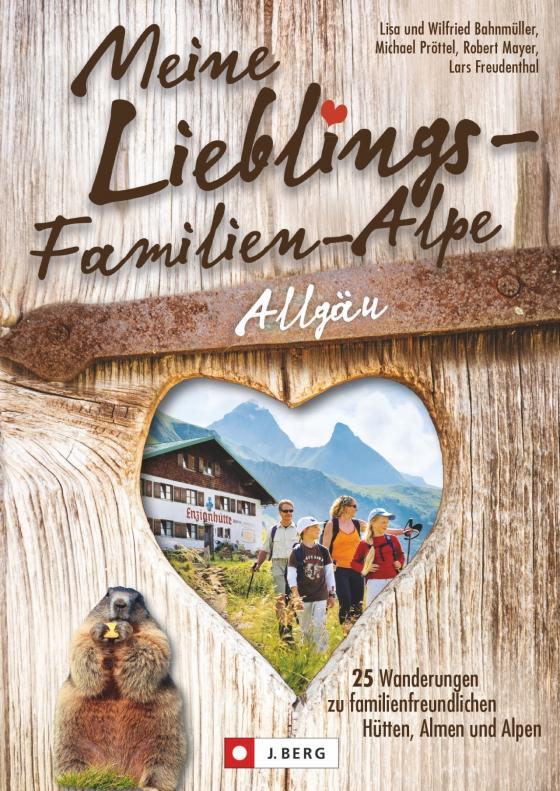 Cover-Bild Meine Lieblings-Familien-Alpe Allgäu