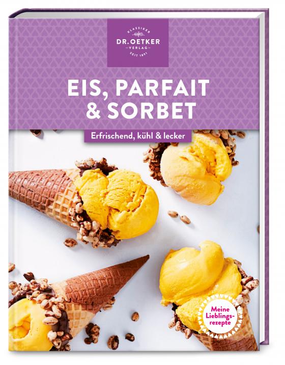 Cover-Bild Meine Lieblingsrezepte: Eis, Parfait & Sorbet