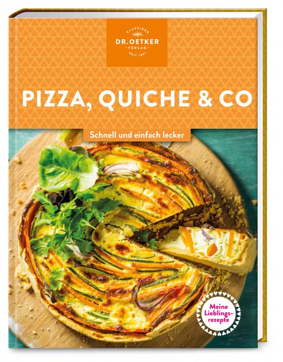 Cover-Bild Meine Lieblingsrezepte: Pizza, Quiche & Co.