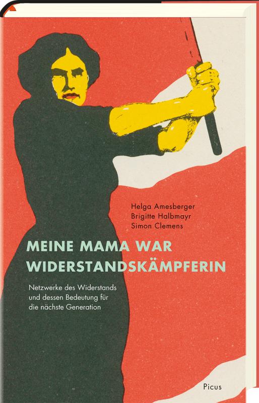Cover-Bild Meine Mama war Widerstandskämpferin