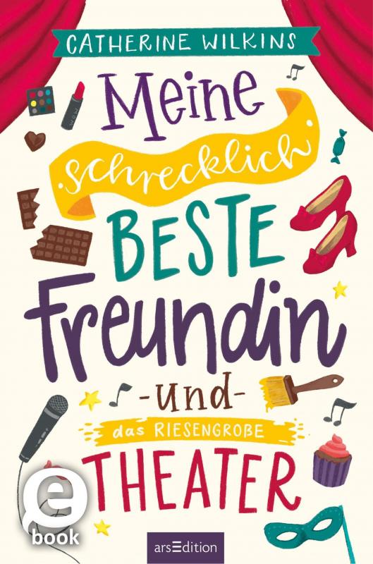 Cover-Bild Meine schrecklich beste Freundin und das riesengroße Theater (Meine schrecklich beste Freundin 3)